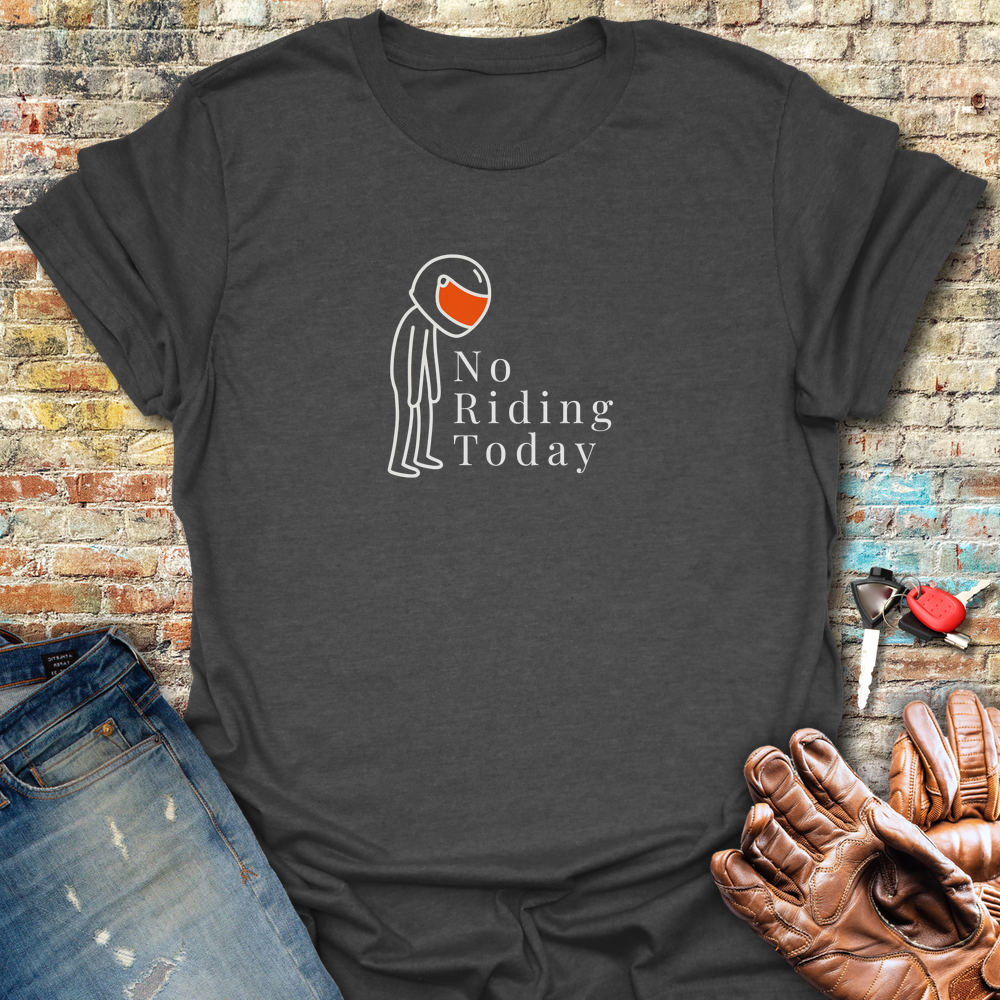 No Riding T-Shirt - Dark Heather