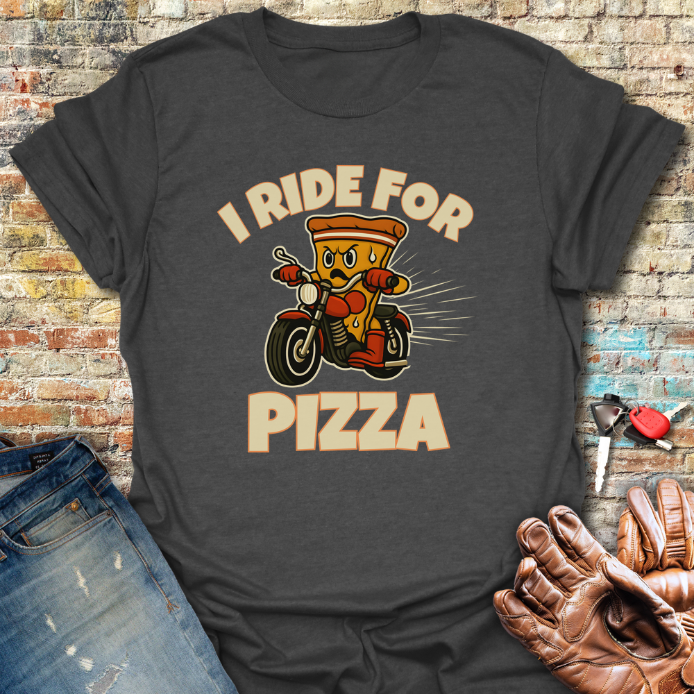 I Ride For Pizza T-Shirt - Dark Heather