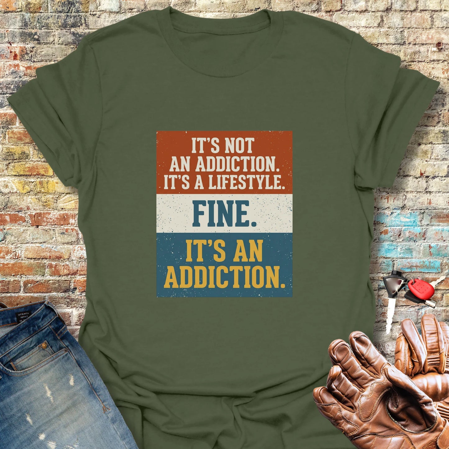 It's a Lifestyle T-Shirt