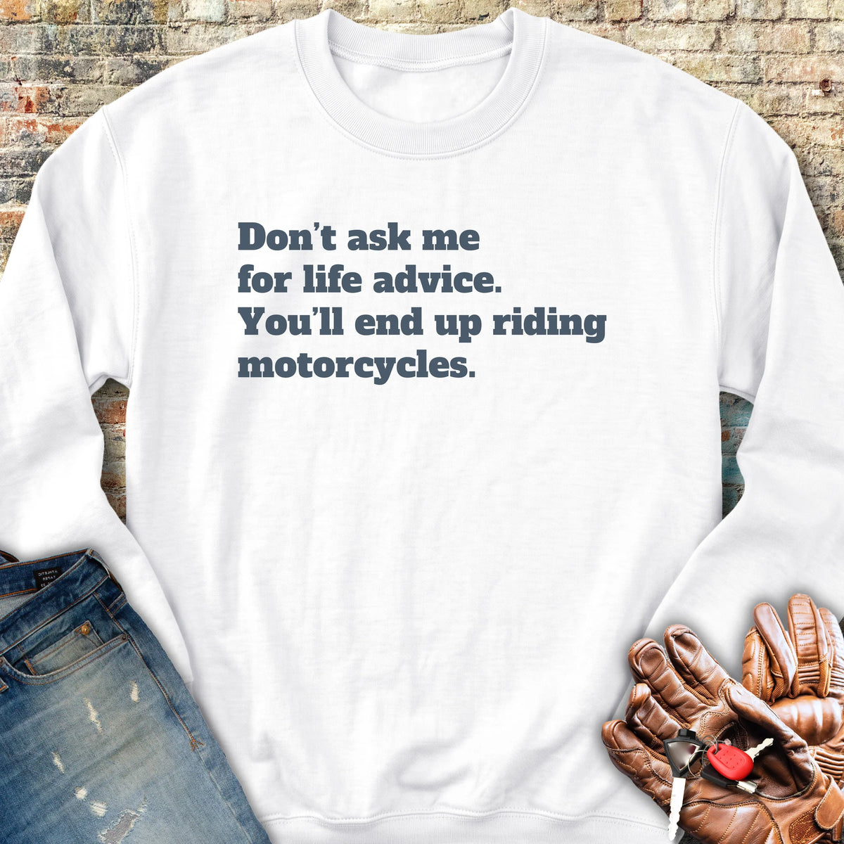 Life Advice Sweatshirt - White