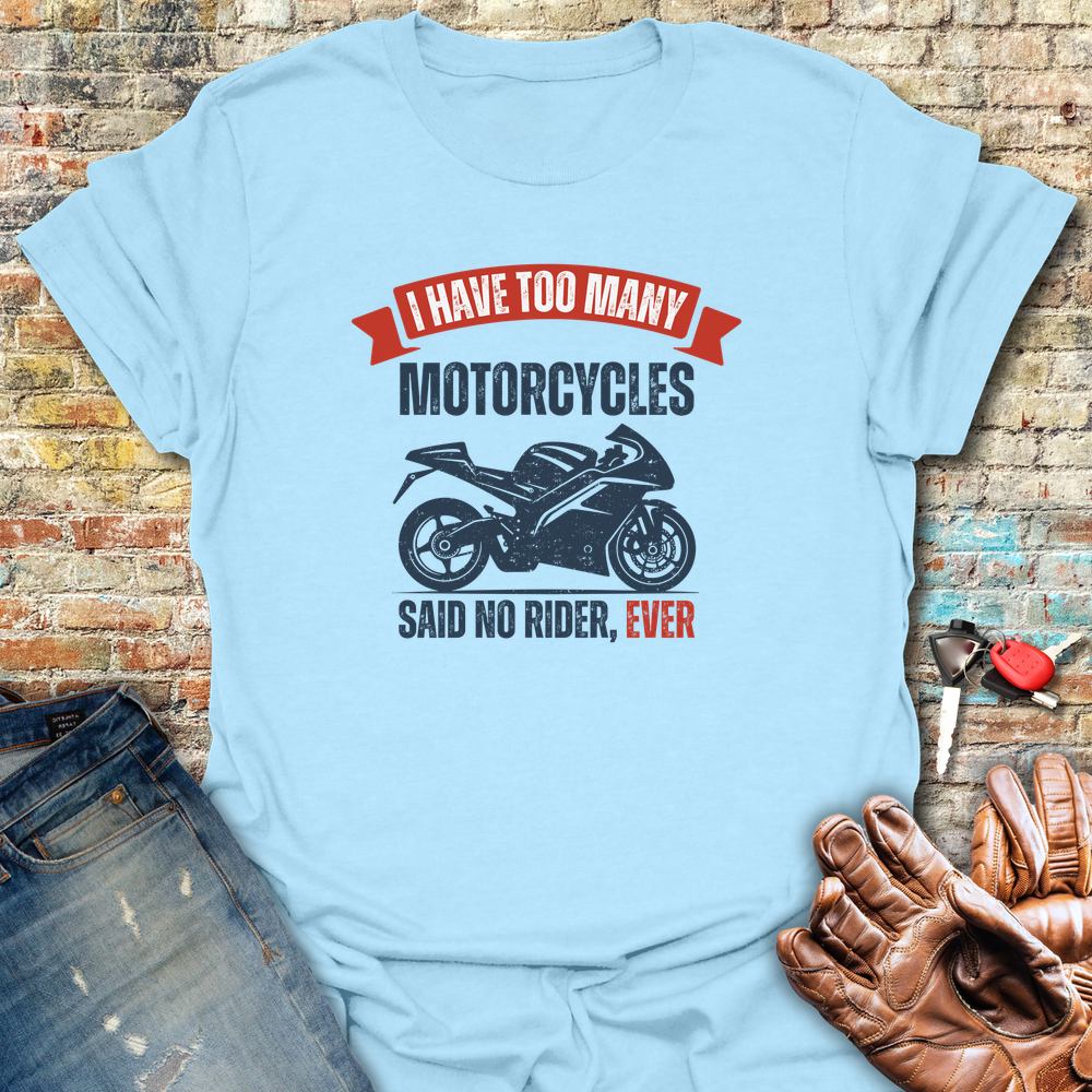 Too Many (Sports) T-Shirt - Light Blue