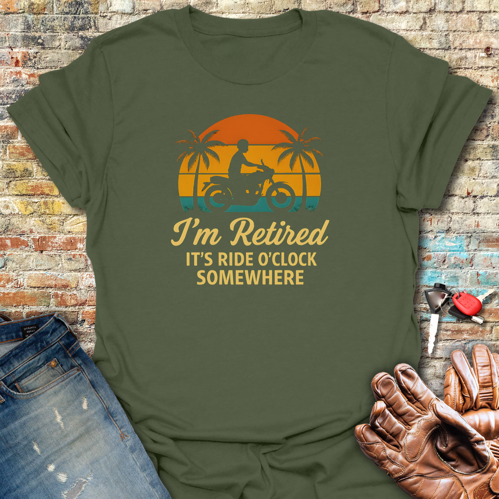 Retired O Clock T-Shirt - Military Green