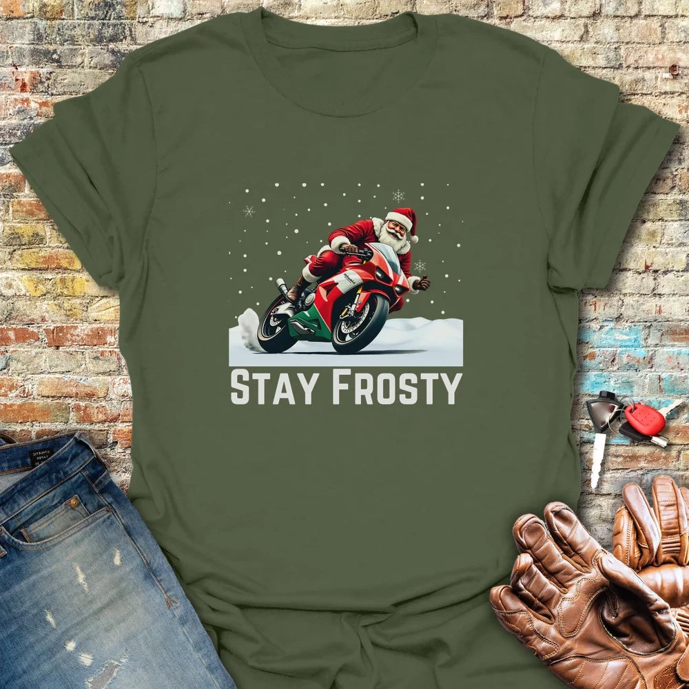 Stay Frosty T-Shirt - Military Green