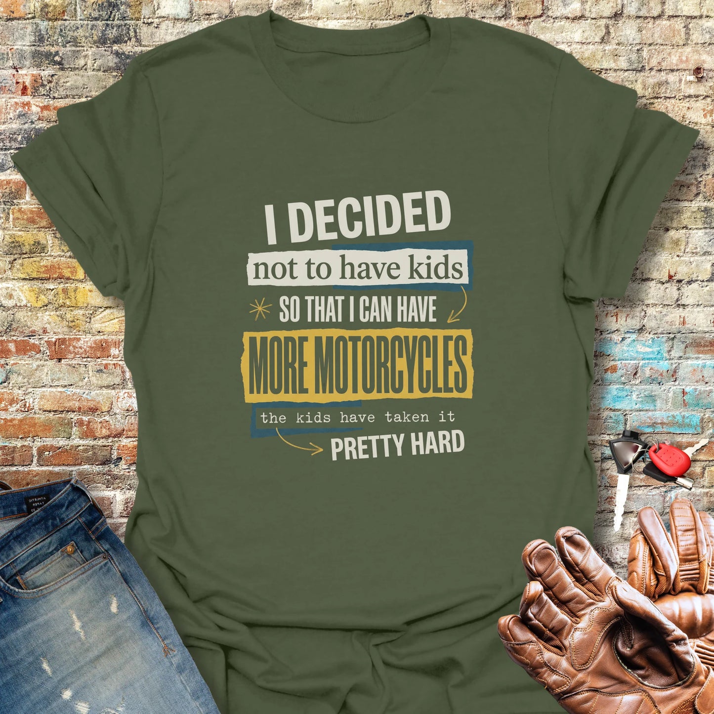 More Motorcycles T-Shirt - Military Green