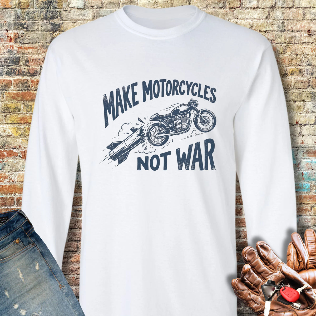 Motorcycles Not War Long Sleeve T-Shirt - White
