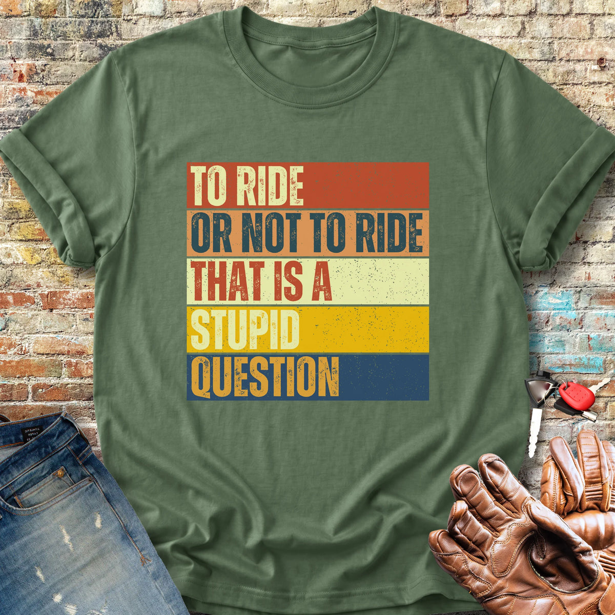 To Ride Or Not To Ride (Block) Classic T-Shirt - Military Green