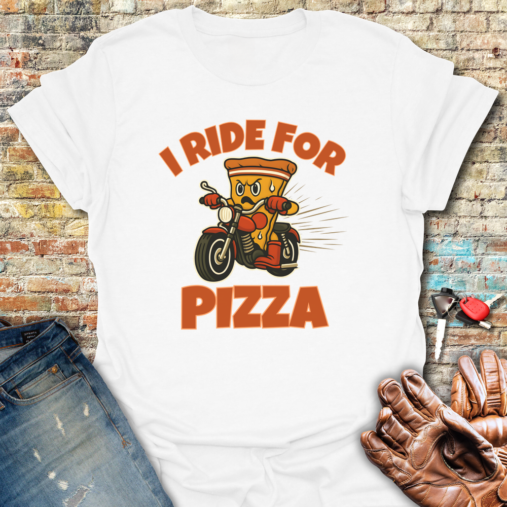 I Ride For Pizza T-Shirt - White