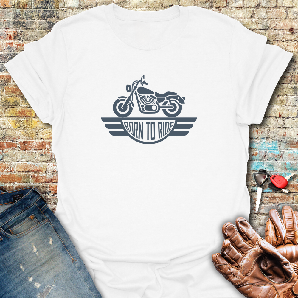 Born To Ride T-Shirt - White