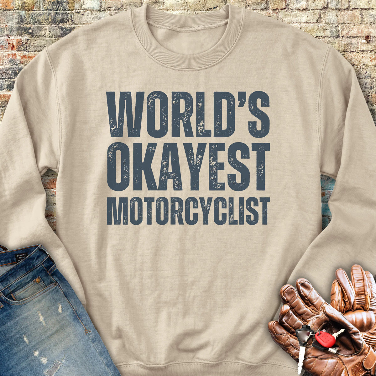 World's Okayest Sweatshirt - Sand