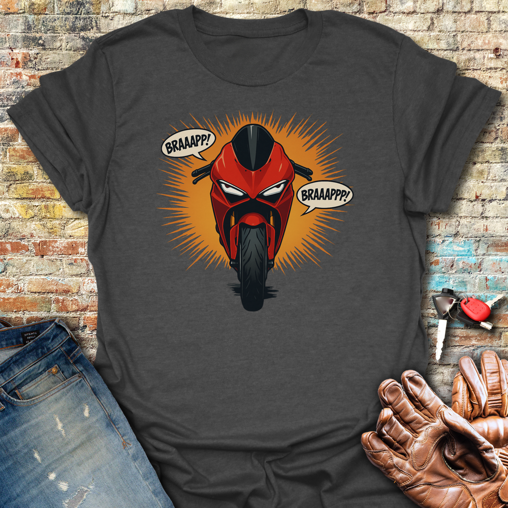 BRAAPPP T-Shirt