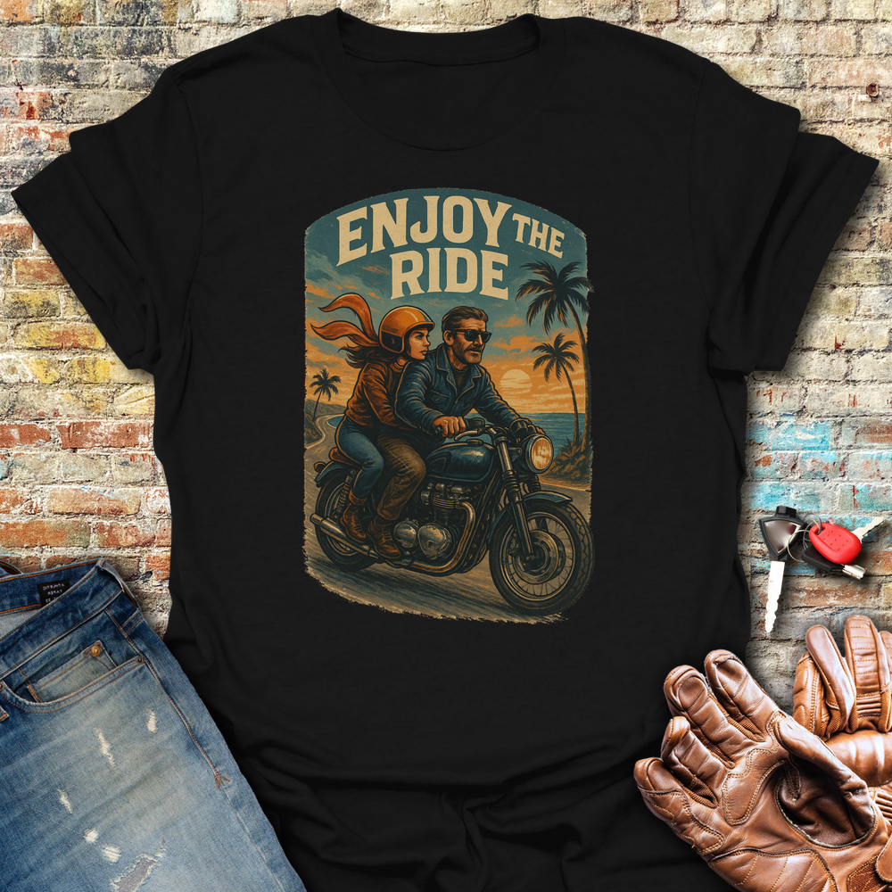 Enjoy The Ride T-Shirt