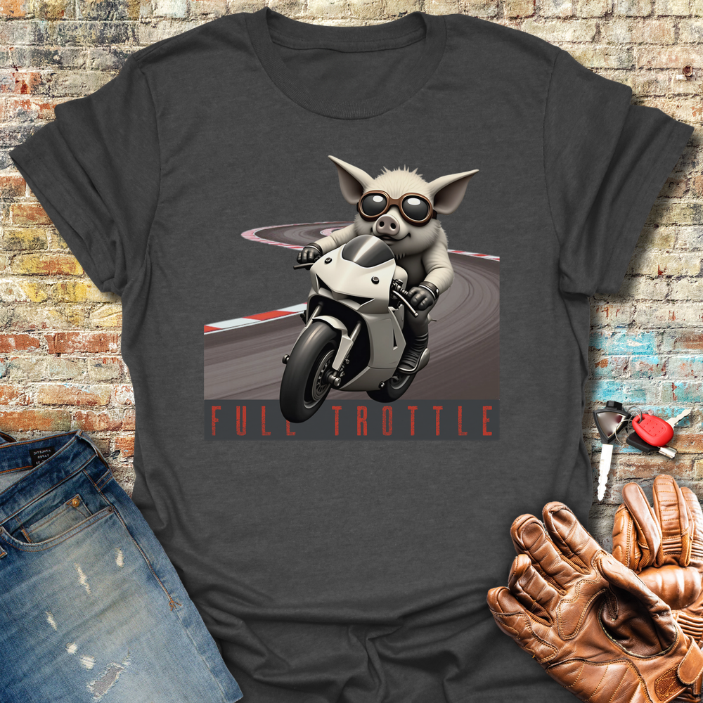 Full Trottle T-Shirt