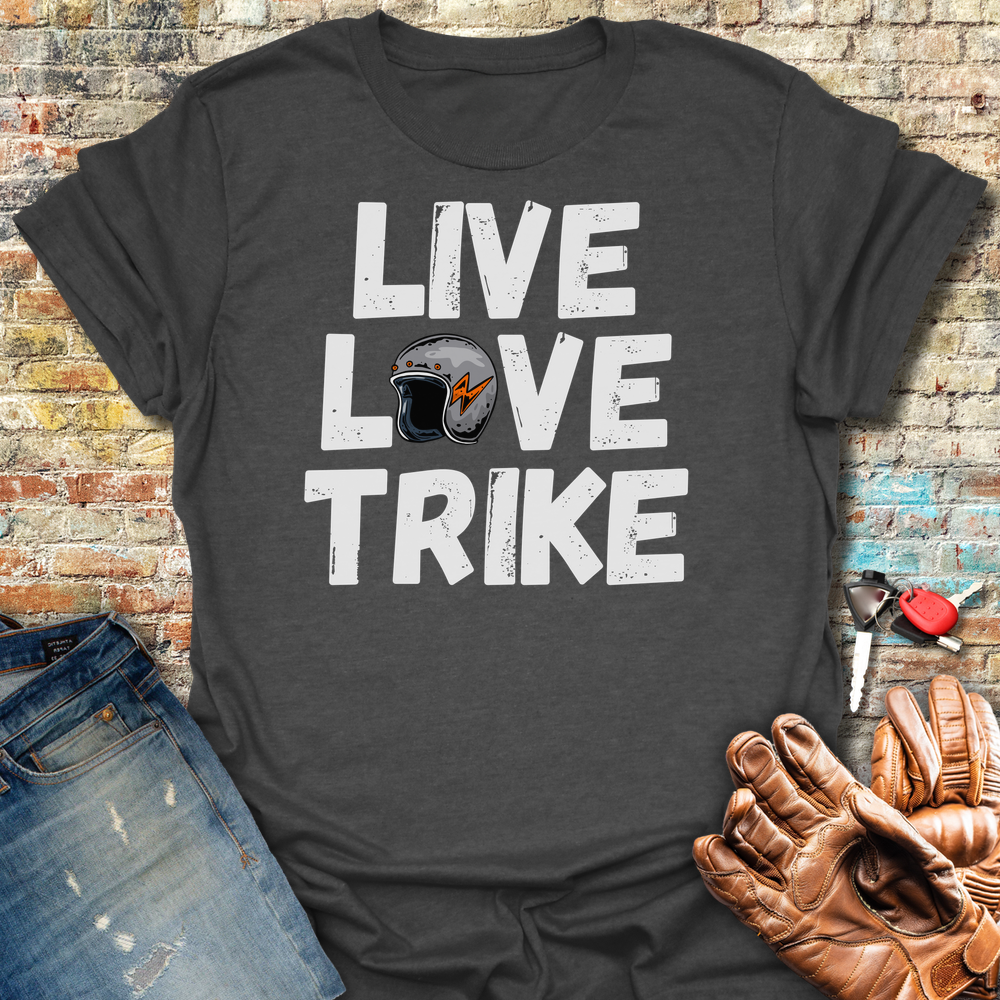Live Love Trike T-Shirt