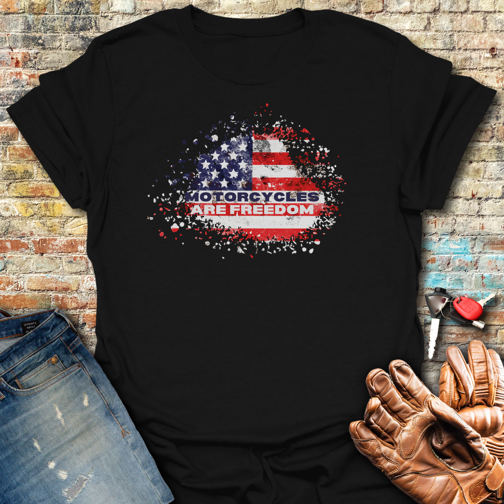 Motorcycles Are Freedom T-Shirt