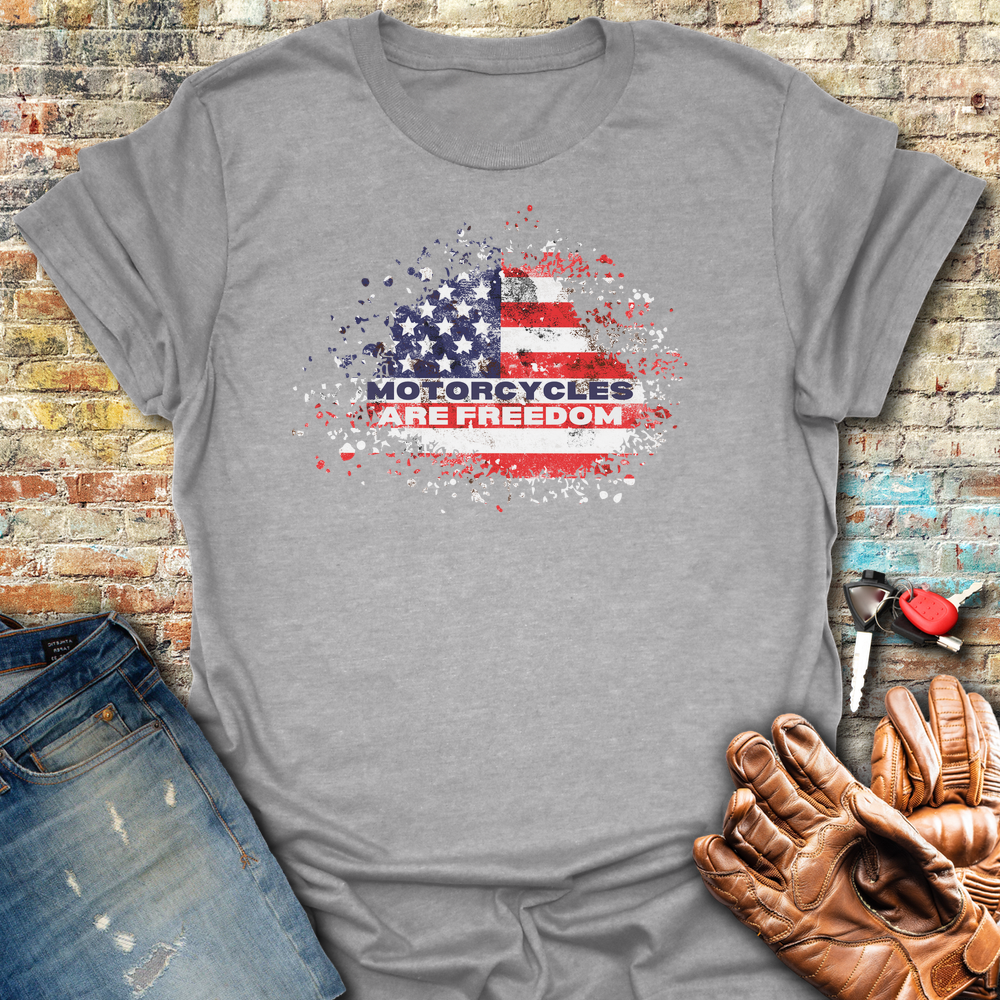 Motorcycles Are Freedom T-Shirt