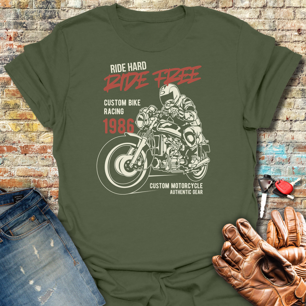Ride Hard Ride Free T-Shirt