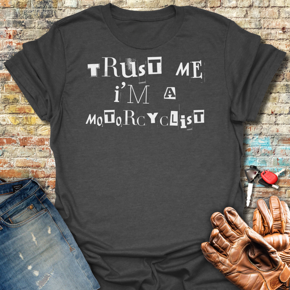 Trust Me T-Shirt