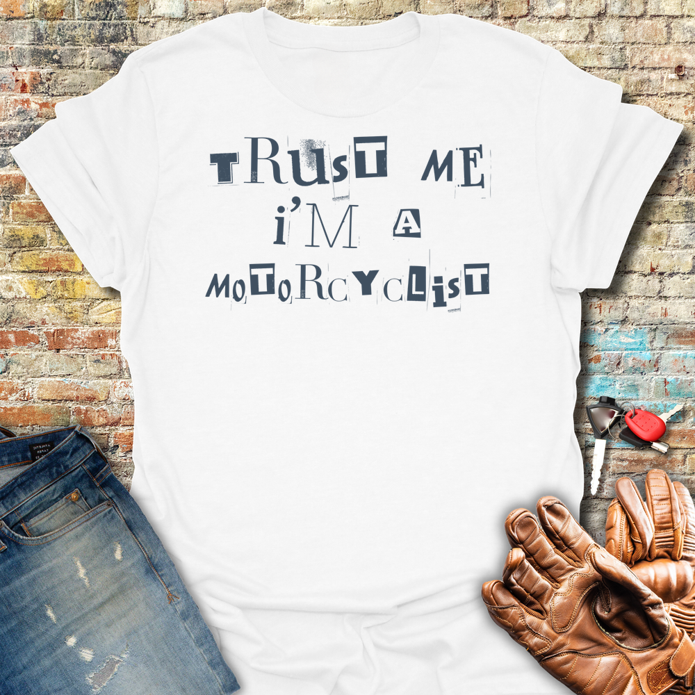 Trust Me T-Shirt