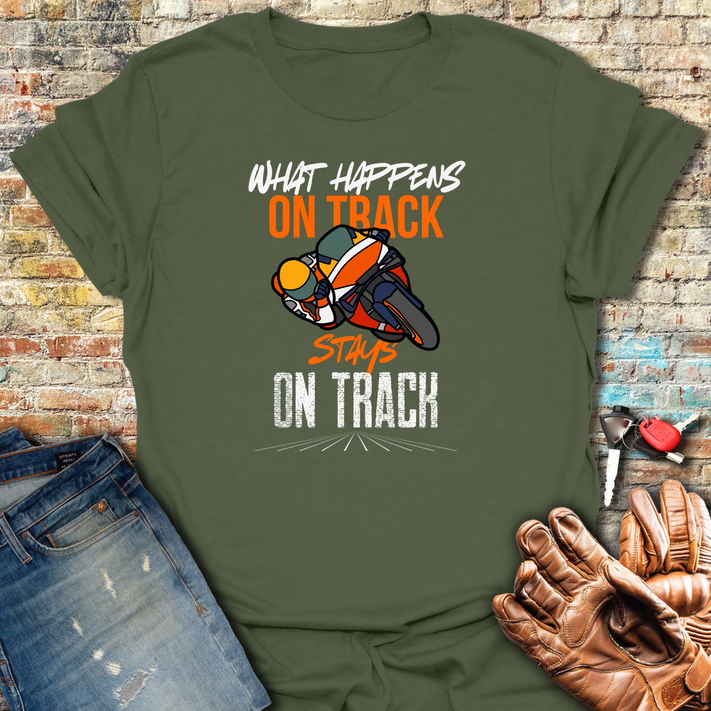 What Happens On Track (Honda) T-Shirt