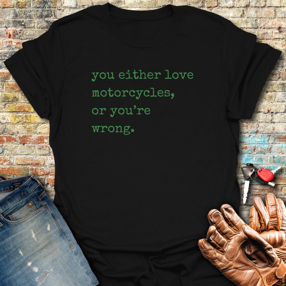 You're Wrong T-Shirt