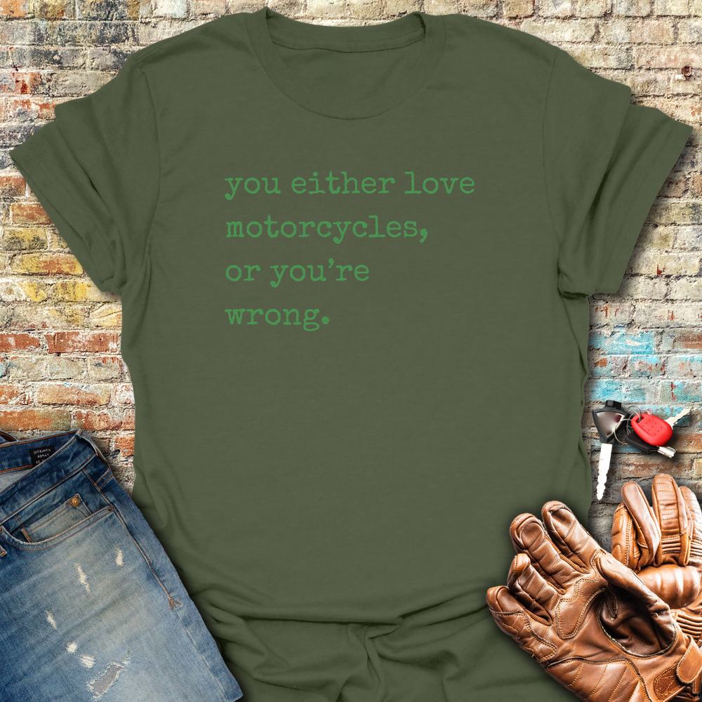 You're Wrong T-Shirt
