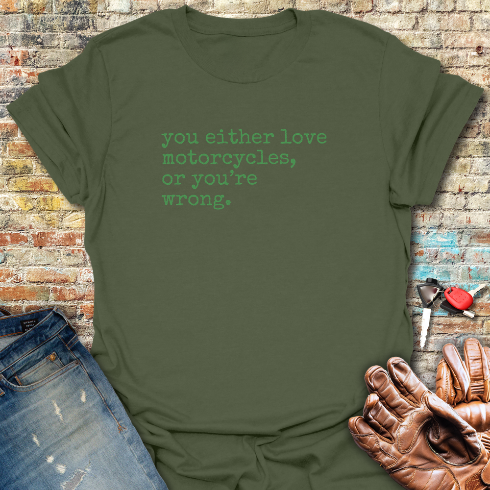 You're Wrong T-Shirt