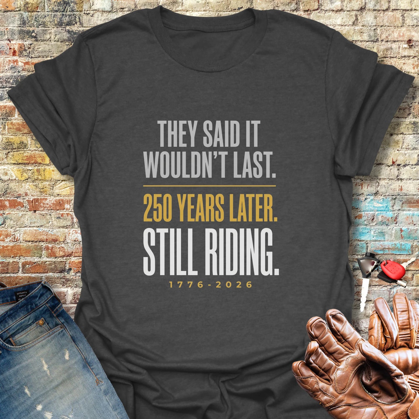 250 Years Later T-Shirt - Dark Heather