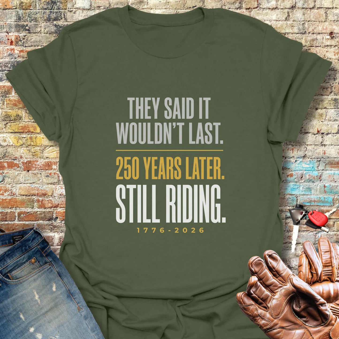 250 Years Later T-Shirt - Military Green