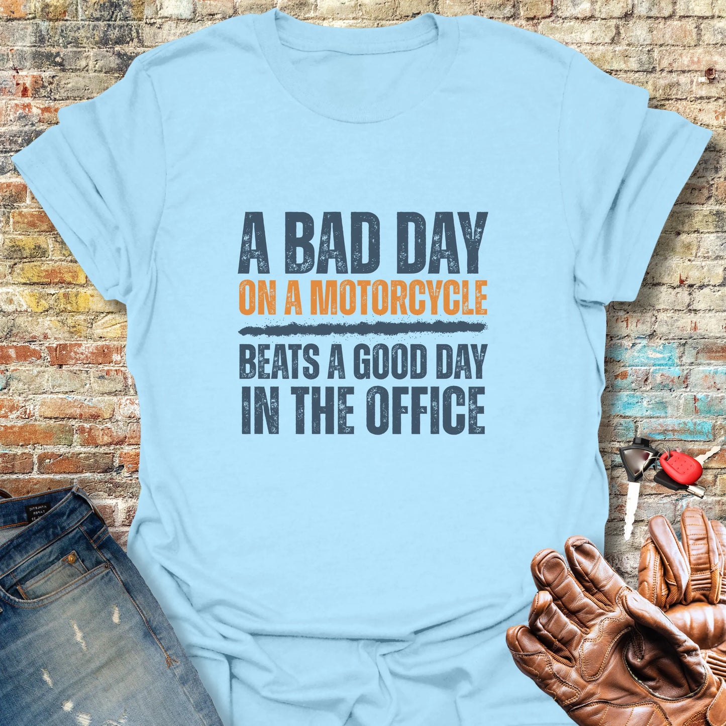 A Bad Day T-Shirt - Light Blue