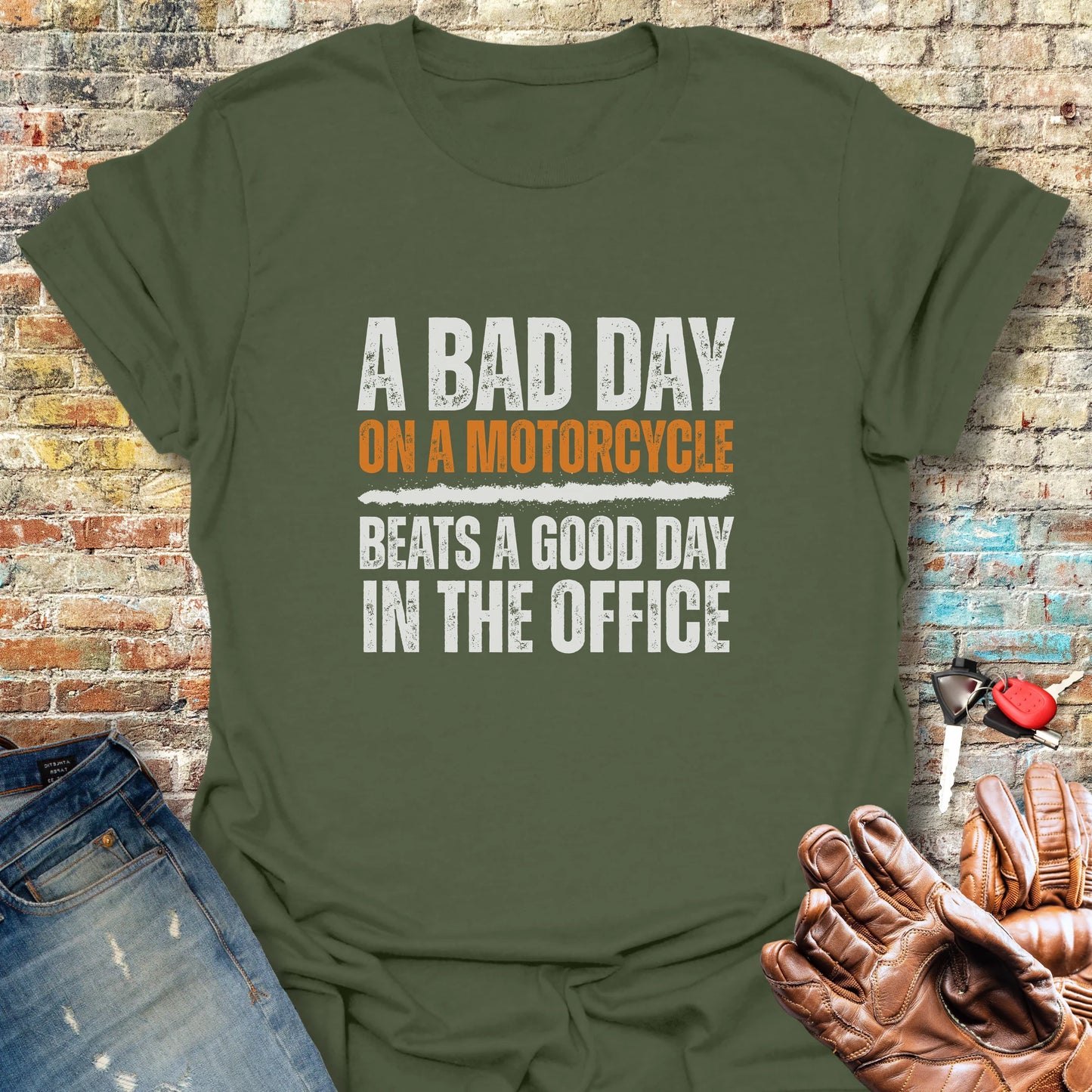 A Bad Day T-Shirt - Military Green