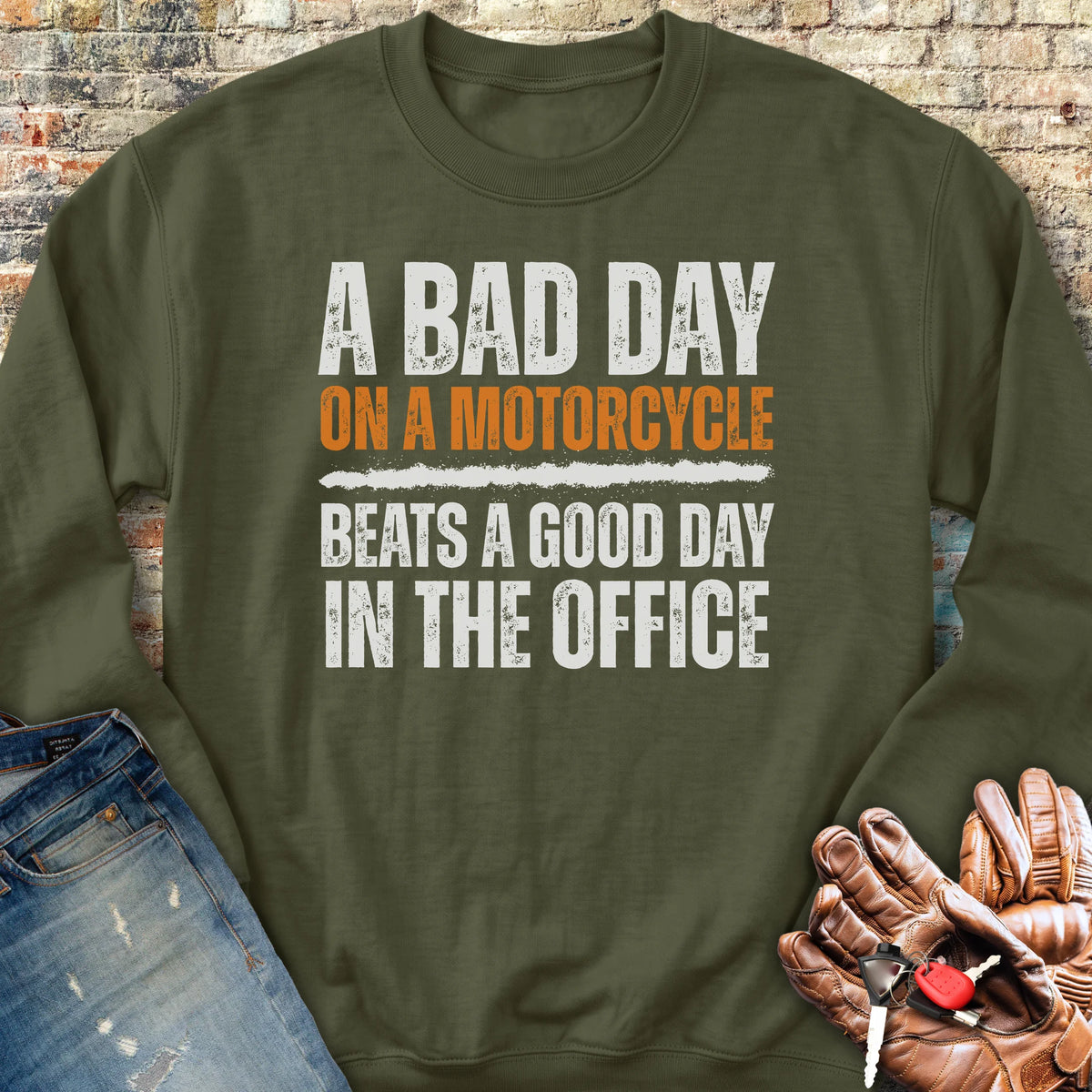 A Bad Day Sweatshirt - Military Green
