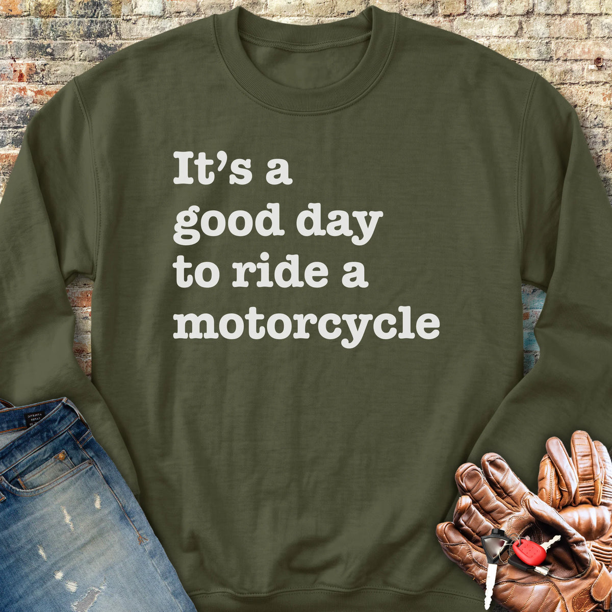 A Good Day Sweatshirt - Military Green