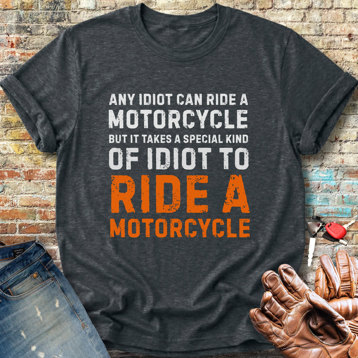 Any Idiot Classic T-Shirt - Dark Heather