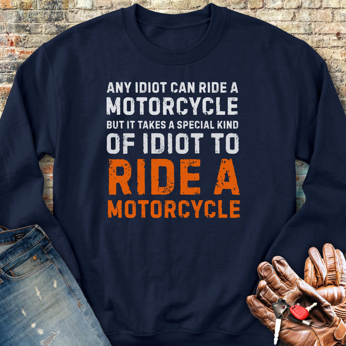 Any Idiot Sweatshirt - Navy