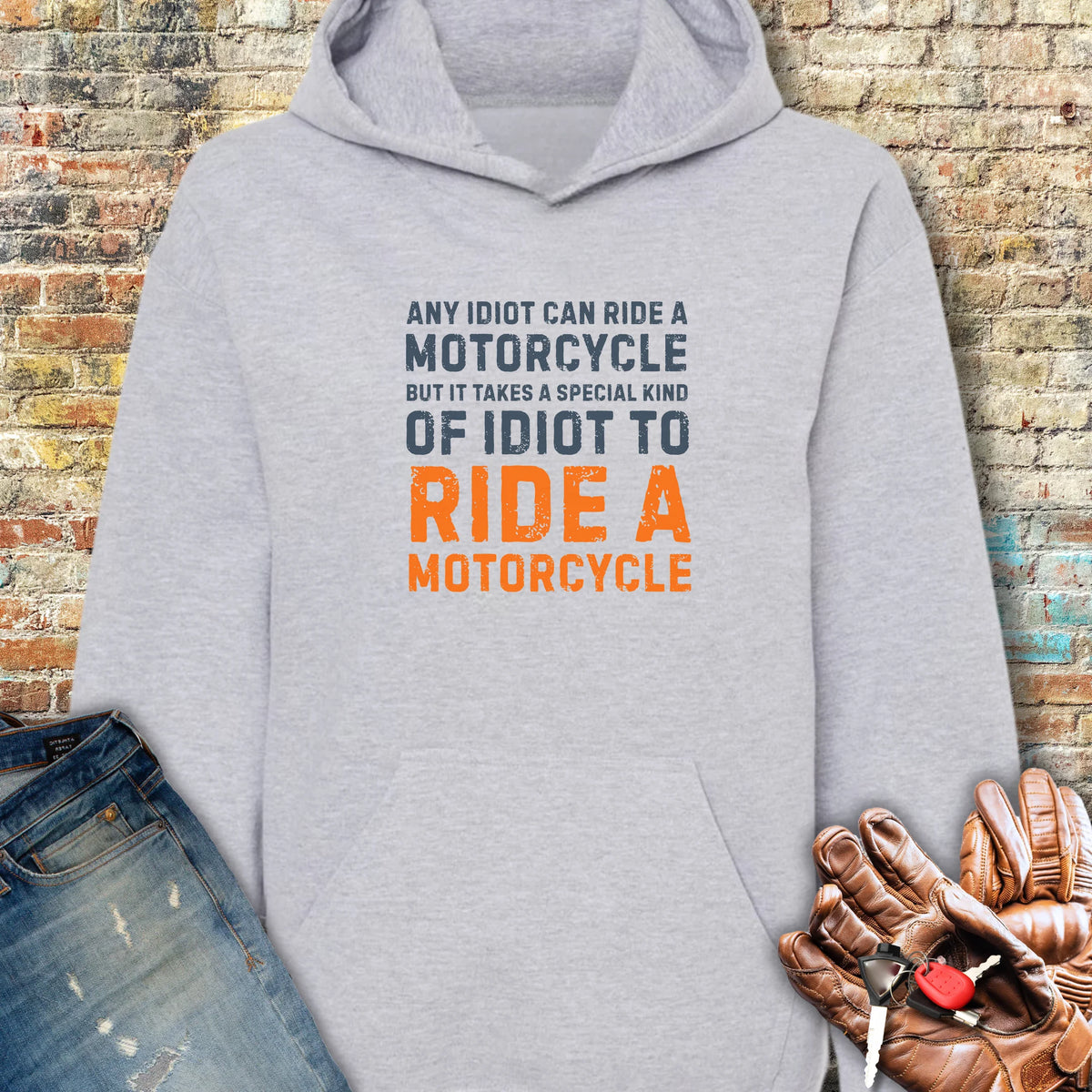 Any Idiot Hoodie - Sport Grey
