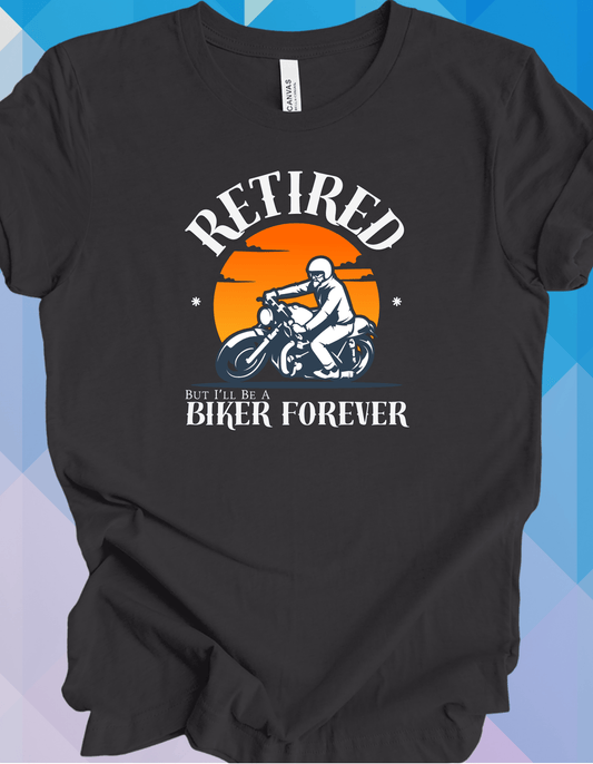 Retired. Biker Forever