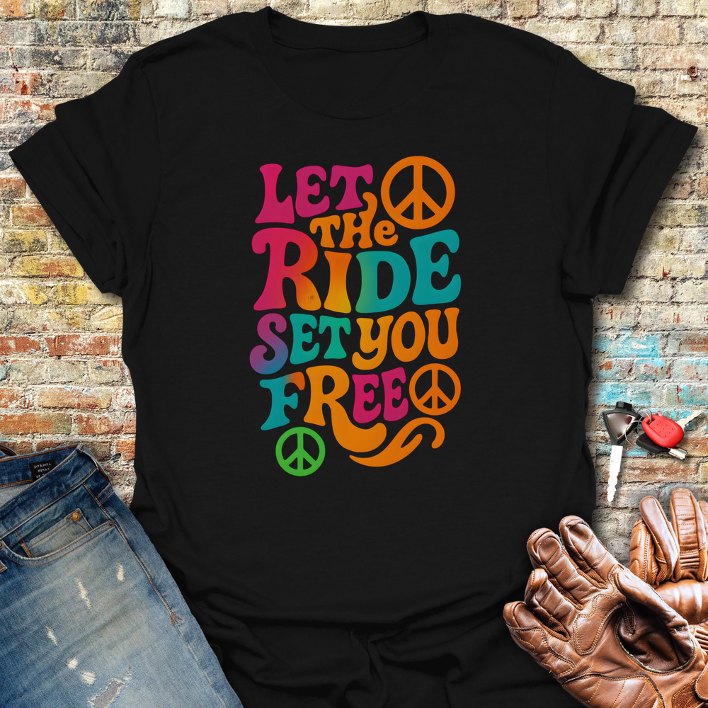 Let The Ride T-Shirt - Black