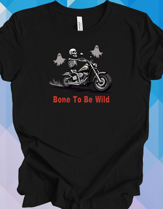 Bone to be Wild