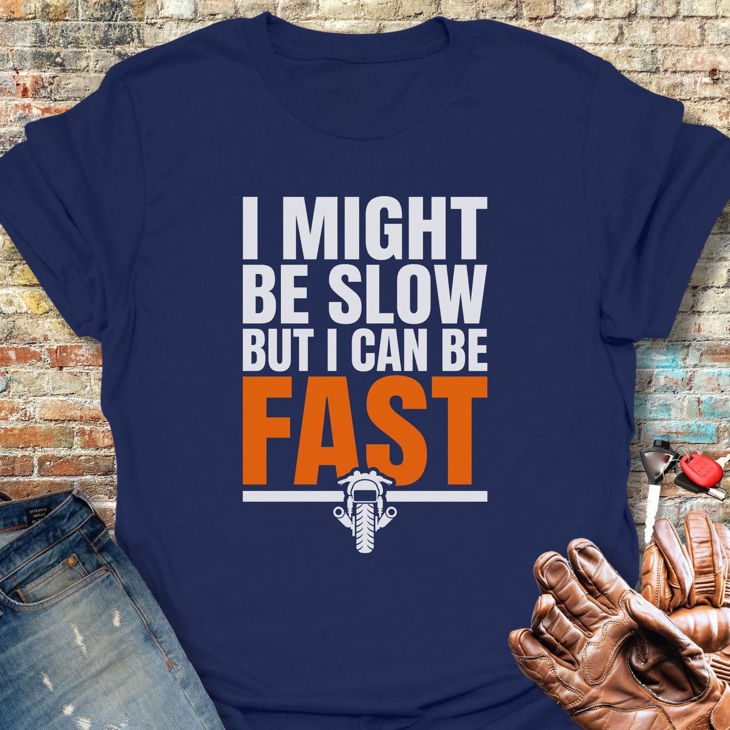 Can Be Fast T-Shirt
