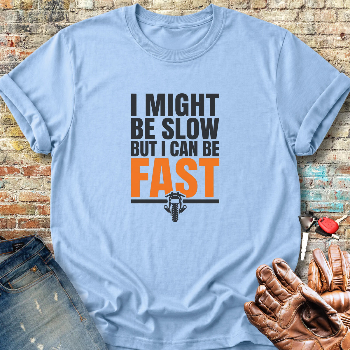 Can Be Fast Classic T-Shirt - Light Blue