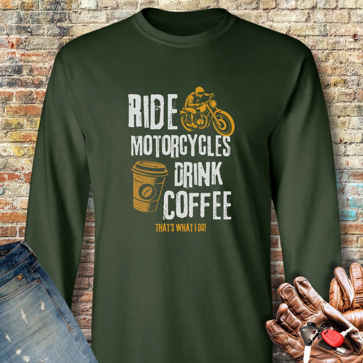 Drink Coffee Long Sleeve T-Shirt - Forest Green
