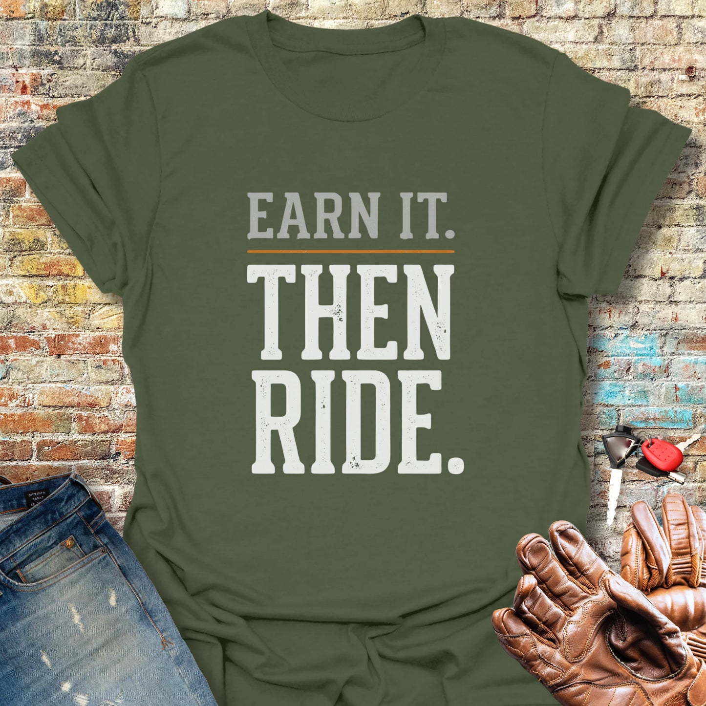 Earn It T-Shirt - Military Green