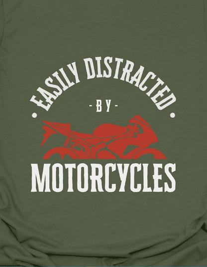 Easily Distracted By Motorcycles