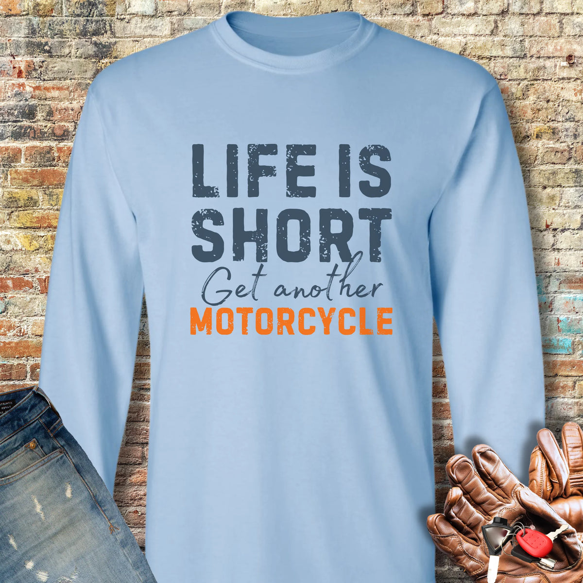 Get Another Motorcycle Long Sleeve T-Shirt - Light Blue