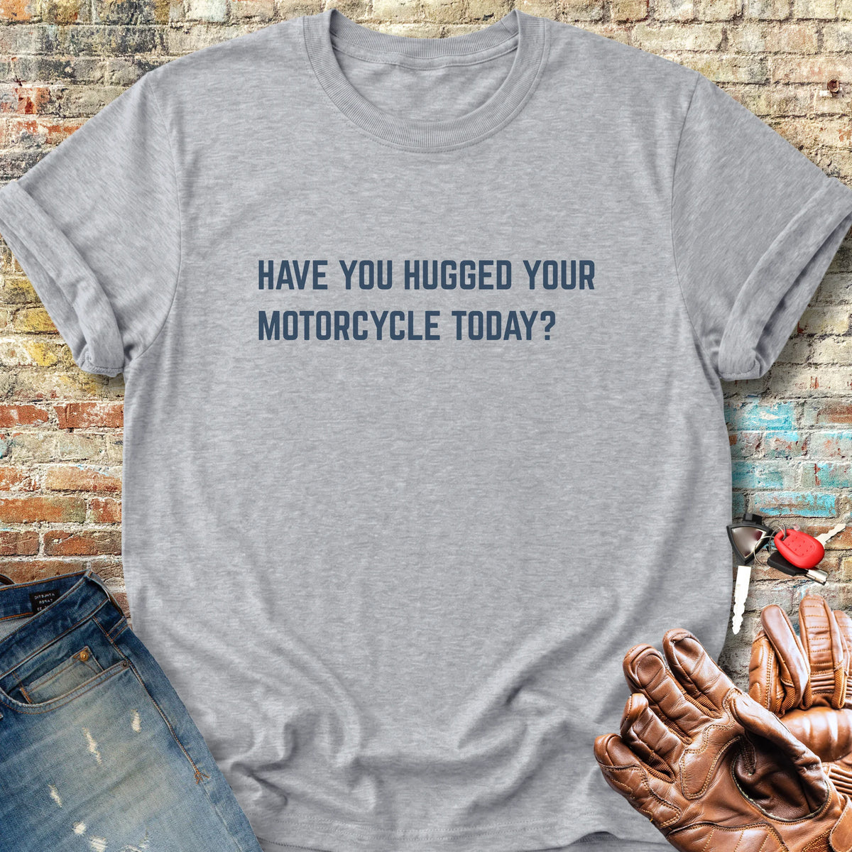 Have You Classic T-Shirt - Sport Grey