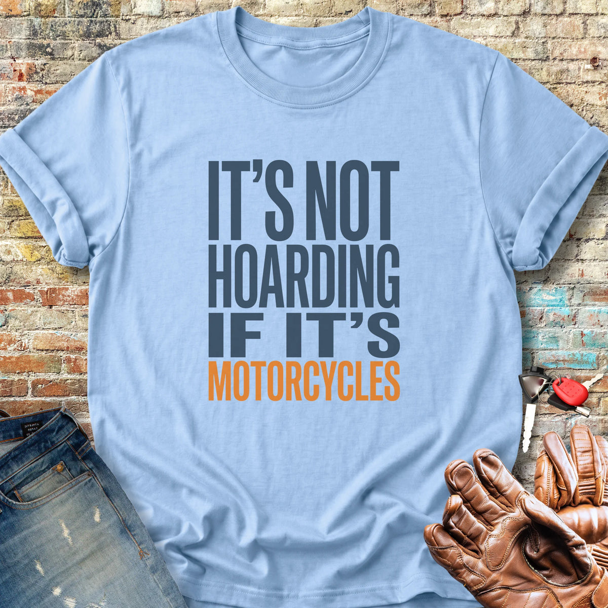 Hoarding Classic T-Shirt - Light Blue