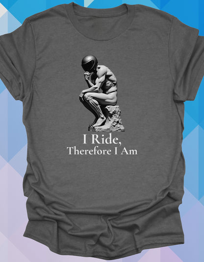 I Ride, Therefore I Am