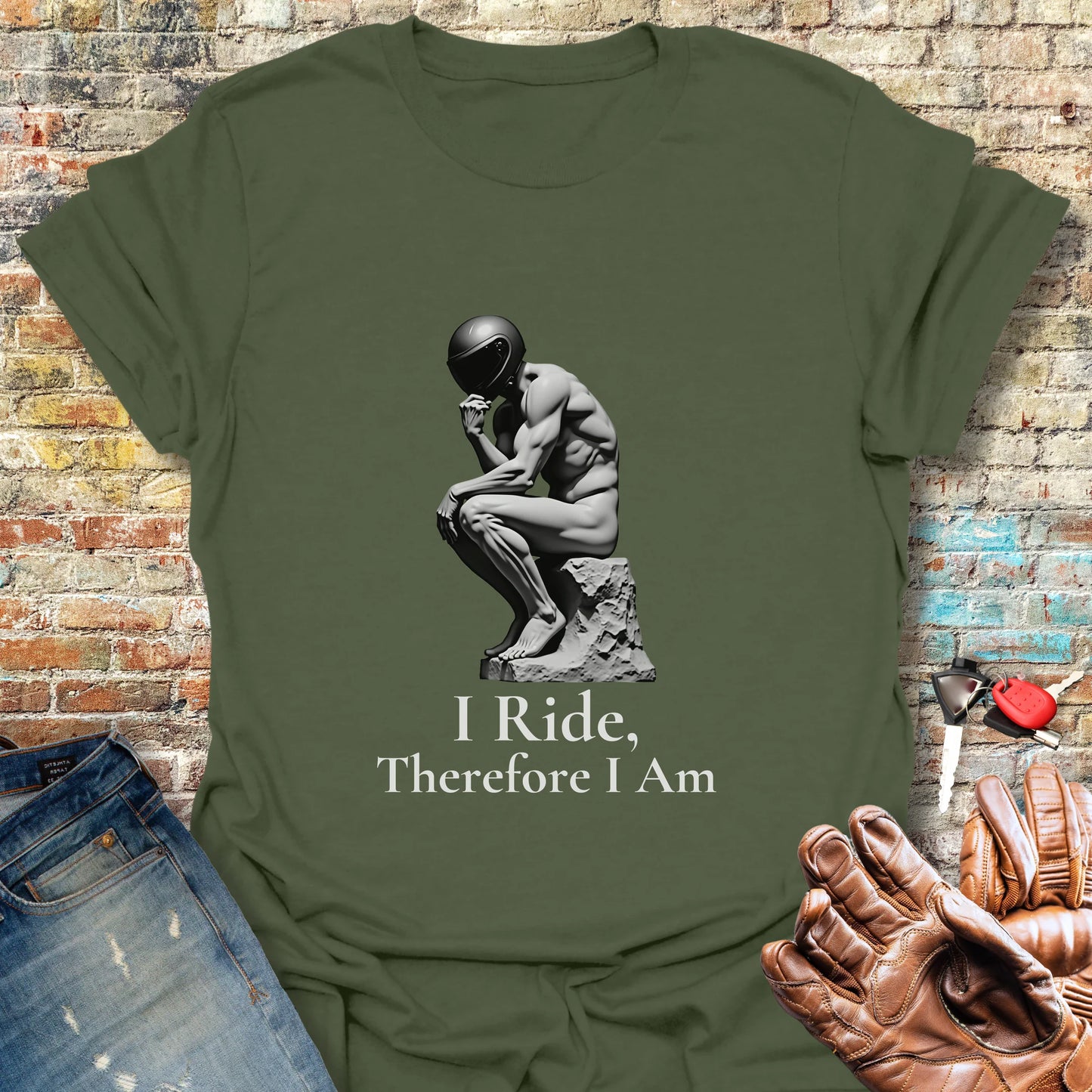 I Ride Therefore I Am T-Shirt - Military Green
