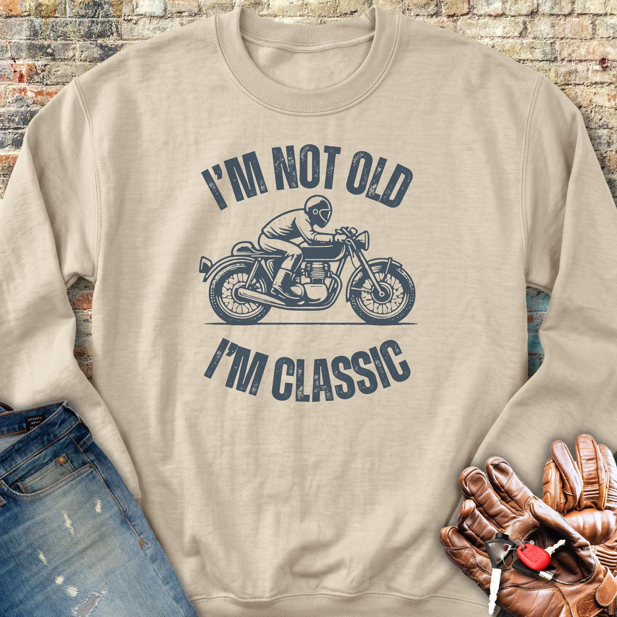 I'm Not Old Sweatshirt - Sand