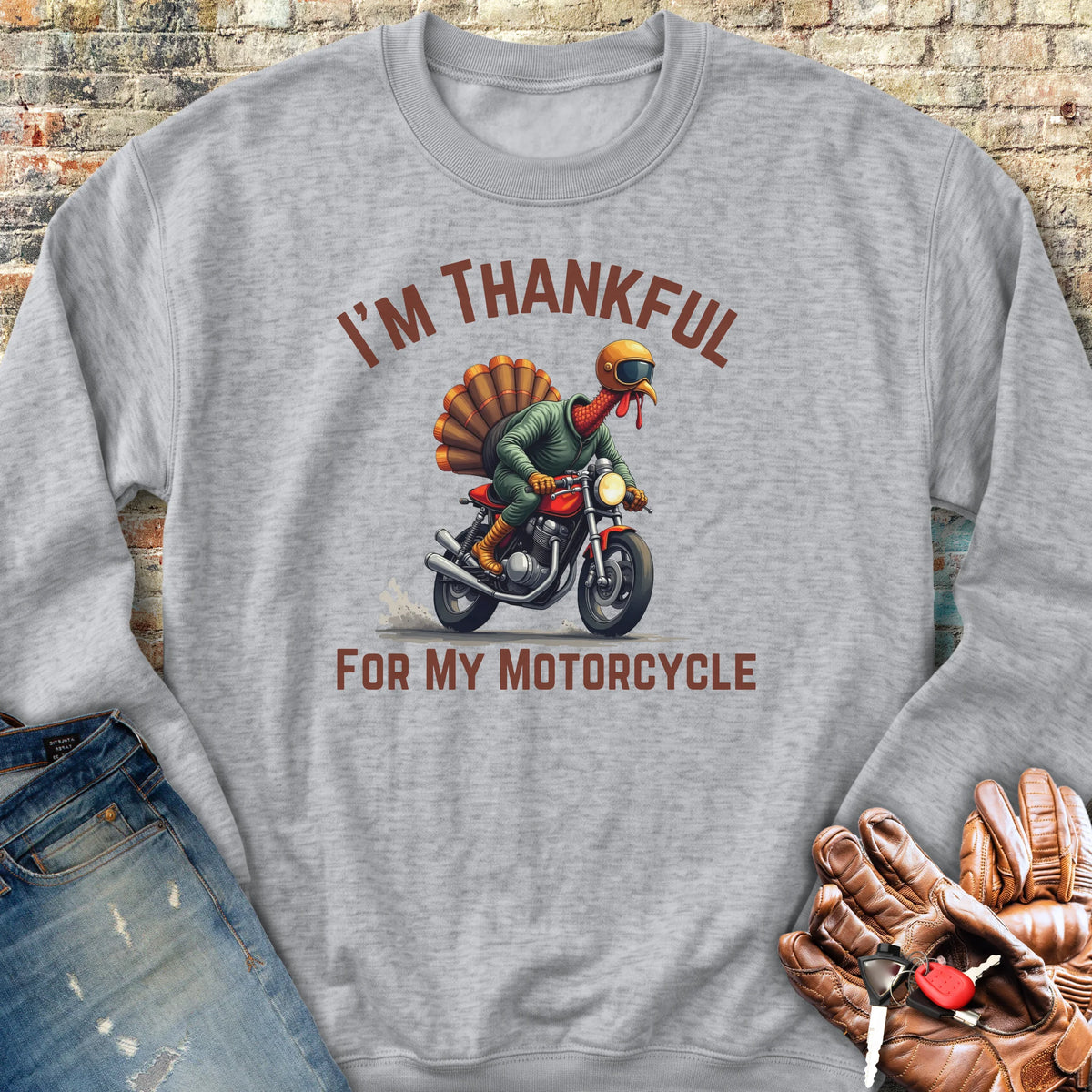 I'm Thankful For My Motorcycle Sweatshirt - Sport Grey